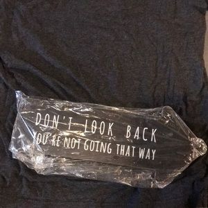 Arrow Shaped “Don’t Look Back…” Wall Decor